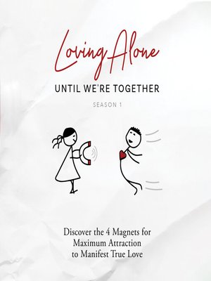 cover image of Loving Alone Until We're Together